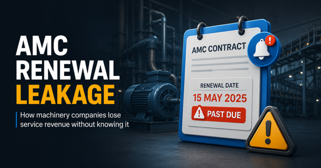 AMC Renewal Leakage: How Machinery Companies Are Losing Service Revenue Without Knowing It